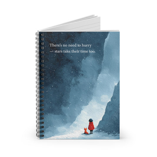 Inspiring Spiral Notebook - "Stars Take Their Time Too"